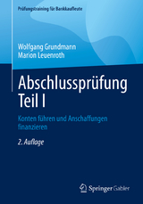 Abschlussprüfung Teil I - Grundmann, Wolfgang; Leuenroth, Marion