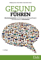 Gesund führen - Wolfgang Gratz, Horst Röthel, Sissi Sattler-Zisser