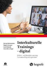 Interkulturelle Trainings – digital - Svenja Schumacher, Regina Kempen, Lisa Hollands