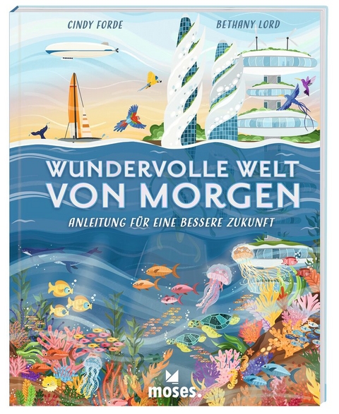 Wundervolle Welt von Morgen - Cindy Forde