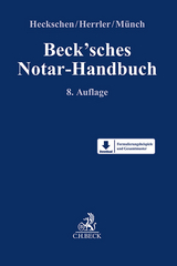 Beck'sches Notar-Handbuch - Heckschen, Heribert; Herrler, Sebastian; Münch, Christof