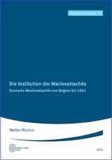 Die Institution der Marineattachés - Walter Riccius