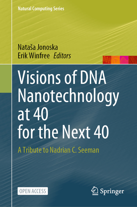 Visions of DNA Nanotechnology at 40 for the Next 40 - 