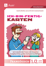 Ich-bin-fertig-Karten Französisch Lernjahr 1-2 - Cäcilia Müller, Lena-Christin Grzelachowski