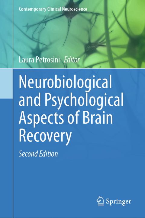 Neurobiological and Psychological Aspects of Brain Recovery - 