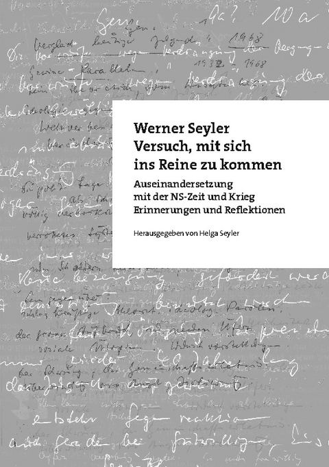 Versuch, mit sich ins Reine zu kommen - Werner Seyler