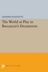 World at Play in Boccaccio's Decameron -  Giuseppe Mazzotta