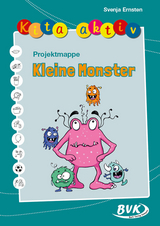 Kita aktiv Projektmappe Kleine Monster - Svenja Ernsten