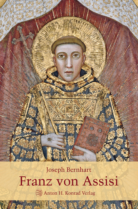 Franz von Assisi - Joseph Bernhart