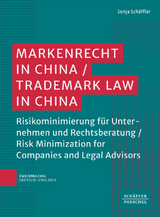 Markenrecht in China / Trademark Law in China - Sonja Schäffler