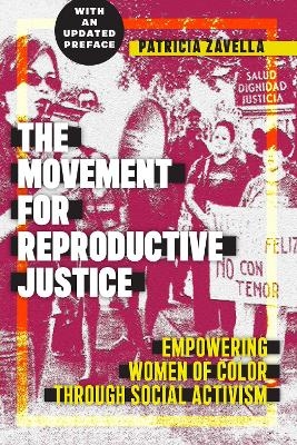 The Movement for Reproductive Justice - Patricia Zavella