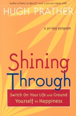 Shining Through - Hugh Prather