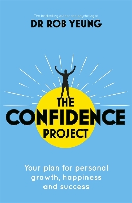The Confidence Project - Dr Rob Yeung
