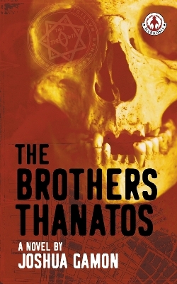 The Brothers Thanatos - Joshua Gamon