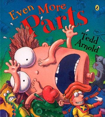 Even More Parts - Tedd Arnold