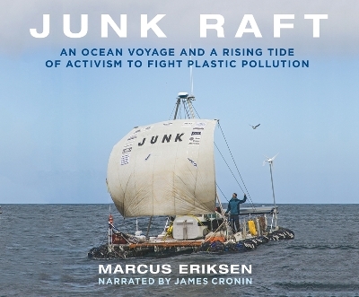 Junk Raft - Marcus Eriksen