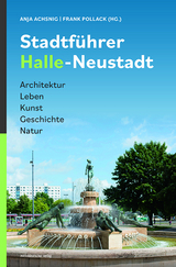 Stadtführer Halle-Neustadt - 