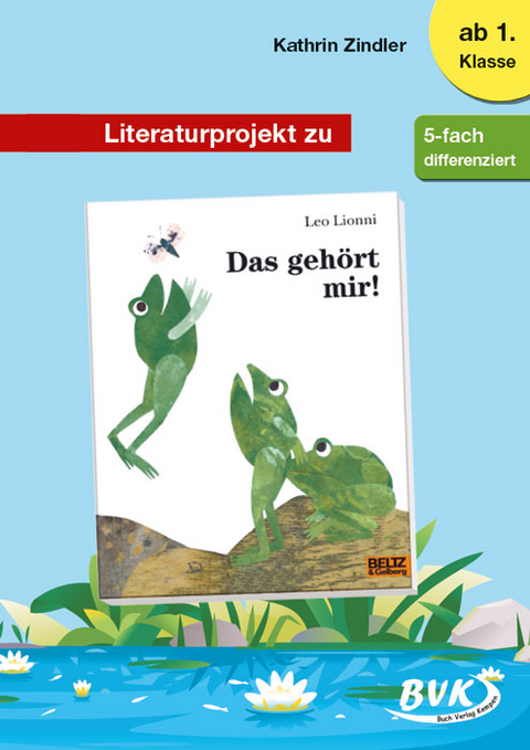 Literaturprojekt zu Das gehört mir! - Kathrin Zindler