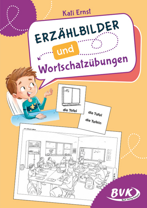 Erzählbilder und Wortschatzübungen - Kati Ernst