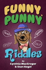 Funny, Punny Riddles -  Stan Kegel,  Cynthia MacGregor