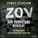 ZOV – Der verbotene Bericht - Pawel Filatjew, Uwe Thoma