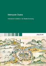 Metropole Osaka - Jörg Kruth