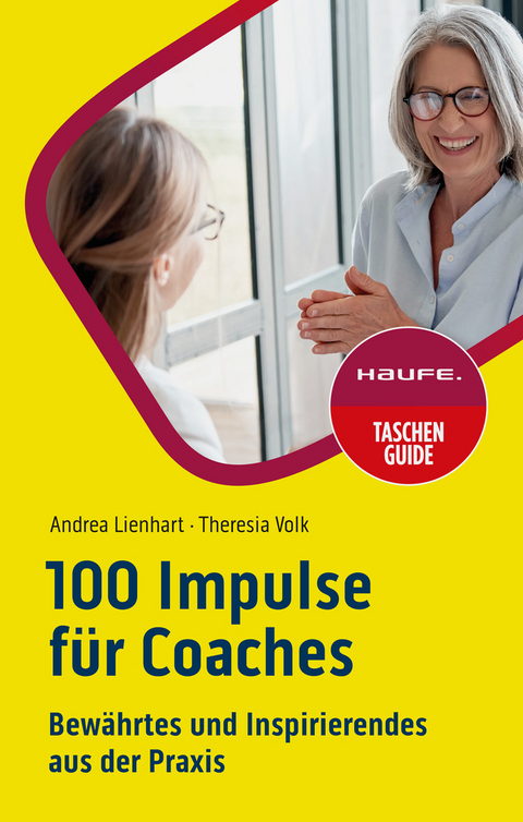 100 Impulse für Coaches - Andrea Lienhart, Theresia Volk