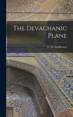 The Devachanic Plane - C W Leadbeater