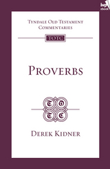 TOTC Proverbs - Derek Kidner