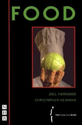 Food (NHB Modern Plays) -  Christopher Heimann,  Joel Horwood