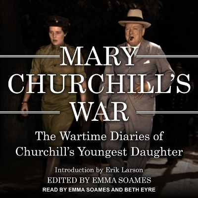 Mary Churchill's War - Mary Churchill