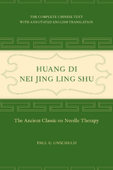 Huang Di Nei Jing Ling Shu -  Paul U. Unschuld