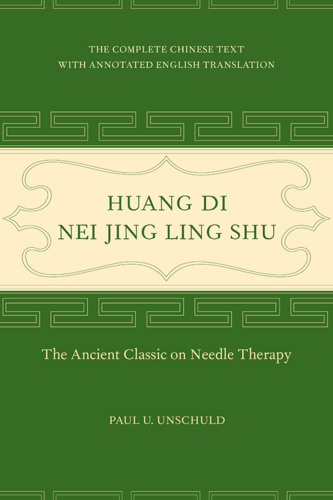 Huang Di Nei Jing Ling Shu -  Paul U. Unschuld