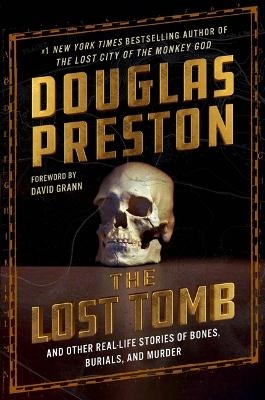 The Lost Tomb - Douglas Preston