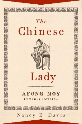 The Chinese Lady - Nancy E. Davis