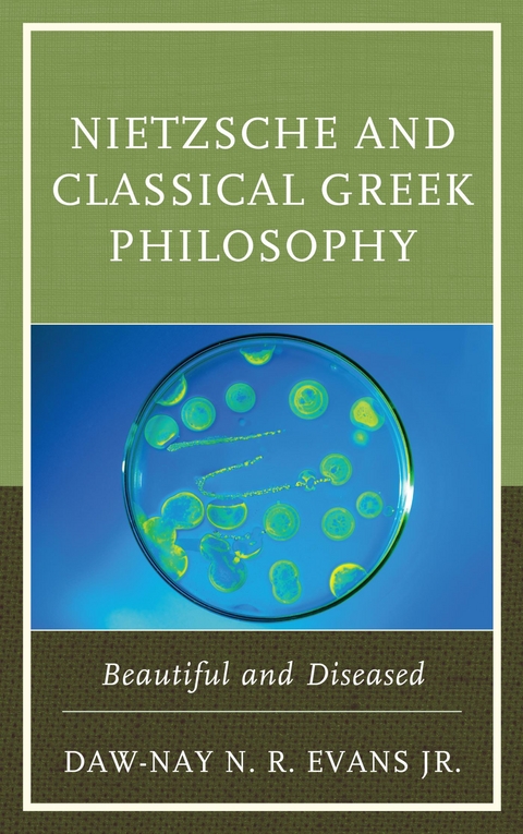 Nietzsche and Classical Greek Philosophy -  Daw-Nay N. R. Evans