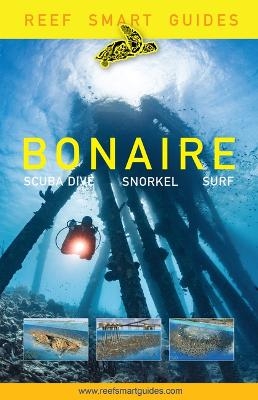 Reef Smart Guides Bonaire - Peter McDougall, Ian Popple, Otto Wagner