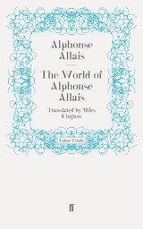 World of Alphonse Allais -  Alphonse Allais,  Miles Kington