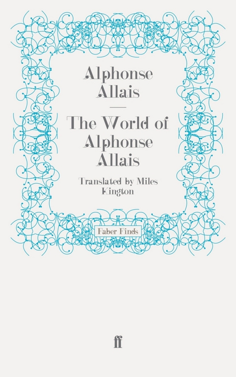 World of Alphonse Allais -  Alphonse Allais,  Miles Kington