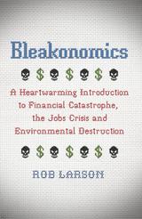 Bleakonomics - Rob Larson