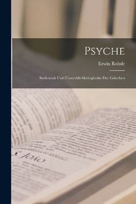 Psyche - Erwin Rohde