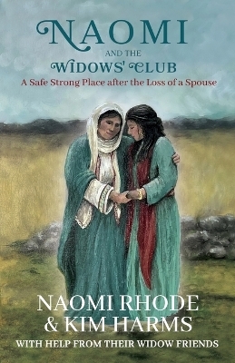 Naomi and the Widows' Club - Naomi Rhode, Kim Harms