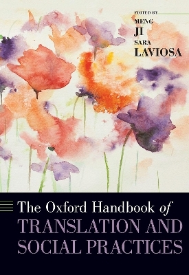 The Oxford Handbook of Translation and Social Practices - 
