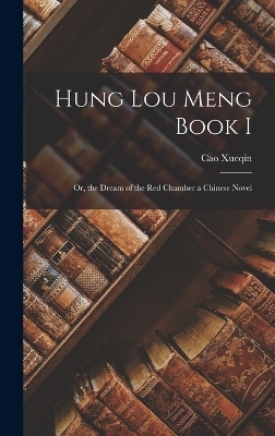 Hung Lou Meng Book I - Cao Xueqin