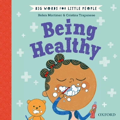 Big Words for Little People Being Healthy - Helen Mortimer