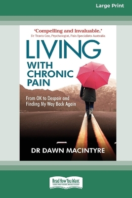 Living with Chronic Pain - Dr Dawn Macintyre