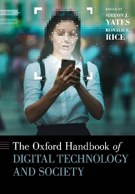 The Oxford Handbook of Digital Technology and Society - 