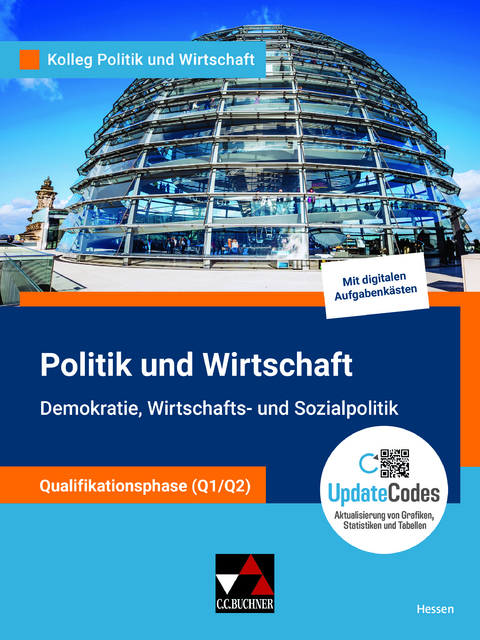 Kolleg Politik und Wirtschaft – Hessen - neu / Kolleg Politik u. Wirtschaft HE Qualiphase Q1/Q2 - Stephan Benzmann, Sabrina Reinhardt, Kersten Ringe, Martina Tschirner, Achim Schröder