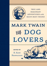 Mark Twain for Dog Lovers - 