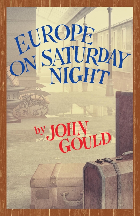 Europe on Saturday Night -  John Gould